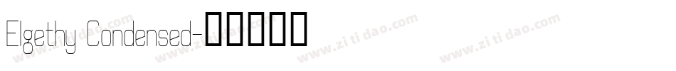 Elgethy Condensed字体转换